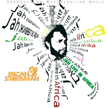 Micah Shemaiah - Jah live in Africa