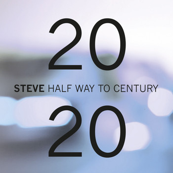 Steve - Half Way To Century