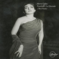 Maria Callas - Maria Callas: Ponchielli - La Gioconda (The Finale)
