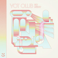 Yot Club - Go Away