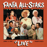 Fania All Stars - "Live" In Puerto Rico: June 11, 1994 (Live)