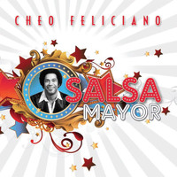Cheo Feliciano - La Salsa Mayor