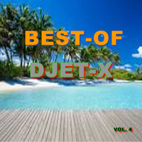 Djet-X - Best-of djet-X (Vol. 4)