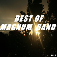 Magnum Band - Best of magnum band (Vol.2)