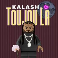 Kalash - Toujou La (Explicit)