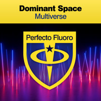 Dominant Space - Multiverse