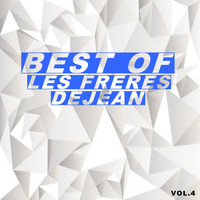 Les frères Déjean - Best of les frères Dejean (Vol.4)