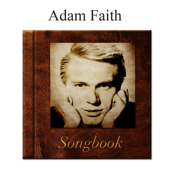 Adam Faith - The Adam Faith Songbook