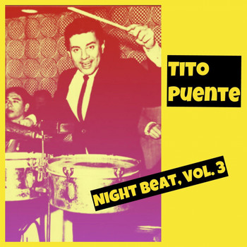 Tito Puente - Night Beat, Vol. 3