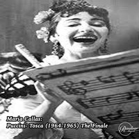 Maria Callas - Maria Callas: Puccini- Tosca (1964-1965) The Finale