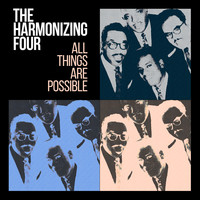 The Harmonizing Four - All Things Are Possible