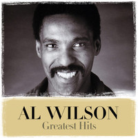 Al Wilson - Greatest Hits