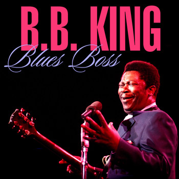 B.B. King - Blues Boss