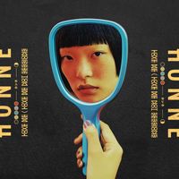 Honne - Love Me / Love Me Not (Sessions) (Explicit)