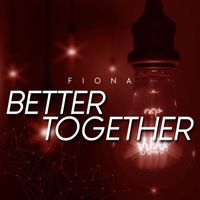 Fiona - Better Together