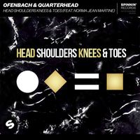 Ofenbach & Quarterhead - Head Shoulders Knees & Toes (feat. Norma Jean Martine)