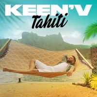 Keen'V - Tahiti