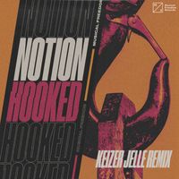 Notion - Hooked (Keizer Jelle Remix [Explicit])