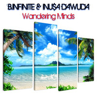 B.Infinite & Inusa Dawuda - Wandering Minds