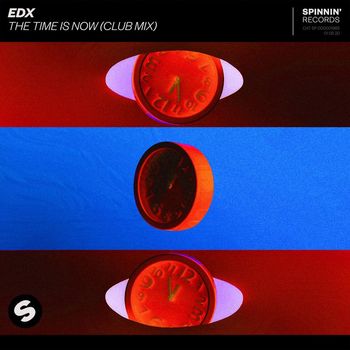 EDX - The Time Is Now (Club Mix)