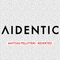 Mattias Pellitteri - Reverted