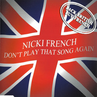 Nicki French - Don't Play That Song Again (Radio Mix)