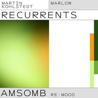 Martin Kohlstedt - AMSOMB (Marlow Re-Mood)