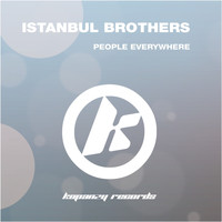 Istanbul Brothers - People Everywhere