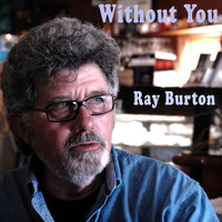 Ray Burton - Without You