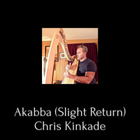 Chris Kinkade - Akabba (Slight Return)
