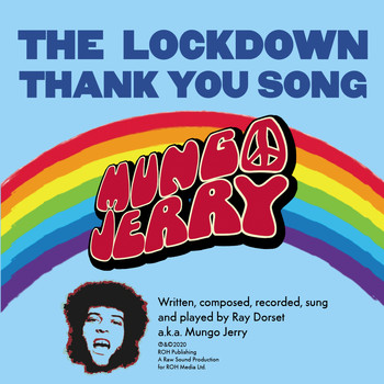 Mungo Jerry - The Lockdown Thank You Song