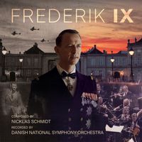 Danish National Symphony Orchestra - Frederik IX ((Music From the Original TV Series))