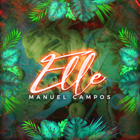 Manuel Campos - Elle