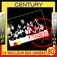 Century - Best of Collector - Le Meilleur Des Années 80