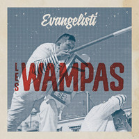 Les Wampas - Envangélisti