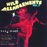 Sax & Ivory - Wild Arrangements, Vol. 2