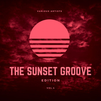 Various Artists - The Sunset Groove Edition, Vol. 4