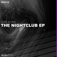 Roland Broemmel - The Nightclub EP