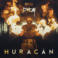 Dyem - Huracán (Explicit)