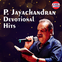 P. Jayachandran - P. Jayachandran Devotional Hits