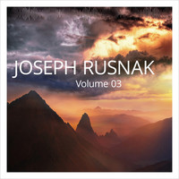 Joseph Rusnak - Joseph Rusnak, Vol. 3