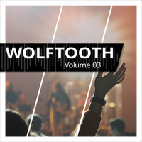 Wolftooth - Wolftooth, Vol. 3