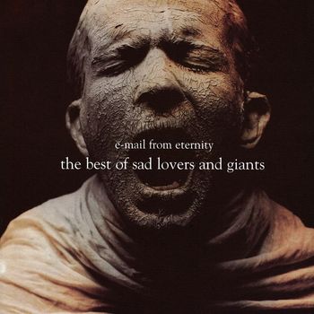 Sad Lovers & Giants - E-Mail from Eternity: The Best of Sad Lovers and Giants (Explicit)