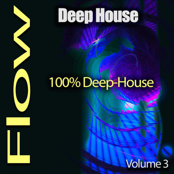 Various Artists - Deep-House Flow, Pt. 3 (100% Deep-House)