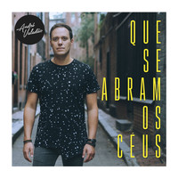 André Valadão - Que Se Abram Os Ceus