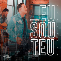 André Valadão - Eu Sou Teu