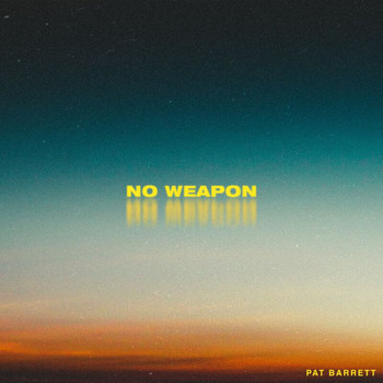 Pat Barrett - No Weapon