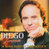 Diego Jimenez - A Mais Bonita das Noites