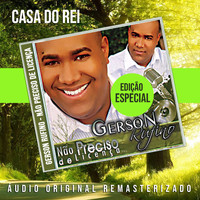 Gerson Rufino - Casa do Rei
