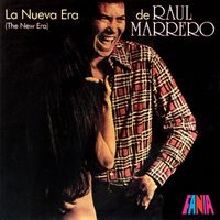 Raul Marrero - La Nueva Era De